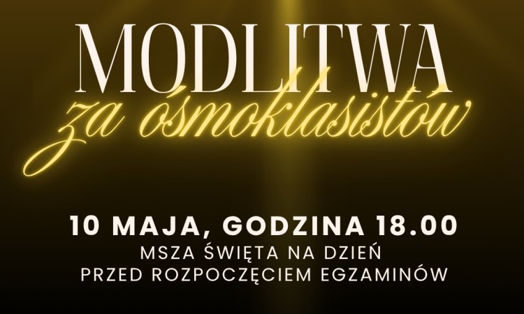 Modlitwa za ósmoklasistów